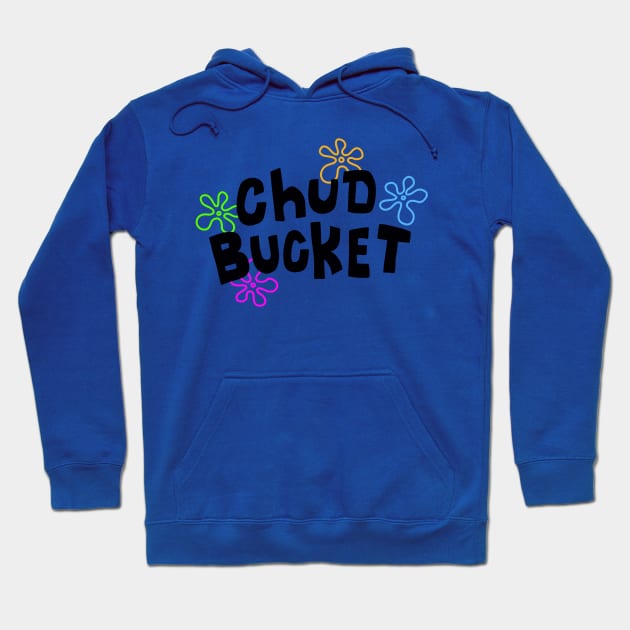 Chud Bucket Hoodie by politerotica